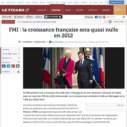 Conjoncture : FMI : la croissance française sera de 0,2% en 2012