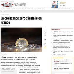La croissance zéro s'installe en France