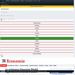 La croissance française fléchit légèrement en début d’année