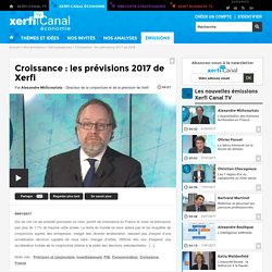 Croissance : les prévisions 2017 de Xerfi