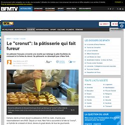 Le "cronut": la pâtisserie qui fait fureur