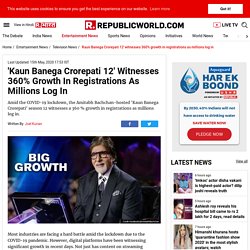 'Kaun Banega Crorepati 12' witnesses 360% growth in registrations as millions log in
