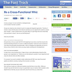 Be a Cross-Functional Whiz