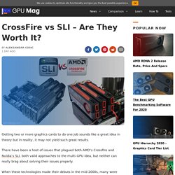CrossFire vs SLI - Are They Worth It? [Simple Guide] - GPU Mag