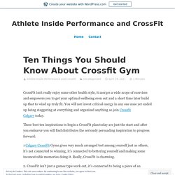 Ten Things You Should Know About Crossfit Gym