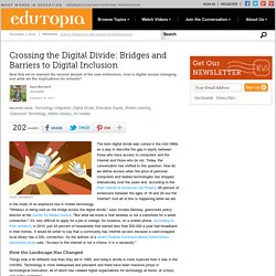 Crossing the Digital Divide: Bridges and Barriers to Digital Inclusion