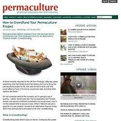 How to Crowdfund Your Permaculture Project