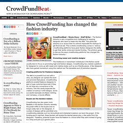 How CrowdFunding has changed the fashion industry