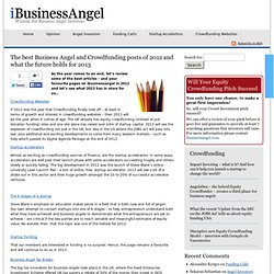The best Business Angel and Crowdfunding posts of 2012 and what the future holds for 2013