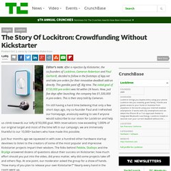 The Story Of Lockitron: Crowdfunding Without Kickstarter