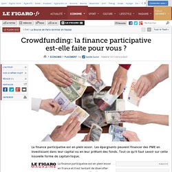 Crowdfunding: la finance participative est-elle faite pour vous ?