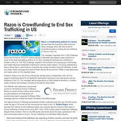 Razoo is Crowdfunding to End Sex Trafficking in US