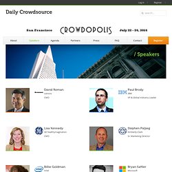 See who's speaking at Crowdopolis - Fortune 500 & Enterprise Managers