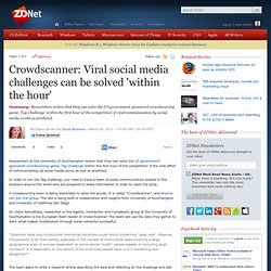 Crowdscanner: Viral social media challenges can be solved 'within the hour'