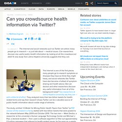 Can you crowdsource health information via Twitter?