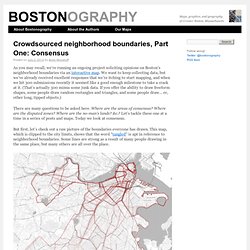 Crowdsourced neighborhood boundaries, Part One: Consensus