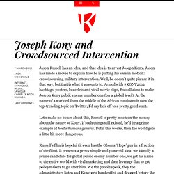 Joseph Kony and Crowdsourced Intervention