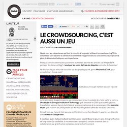 Le crowdsourcing, c’est aussi un jeu » Article » OWNI, Digital Journalism