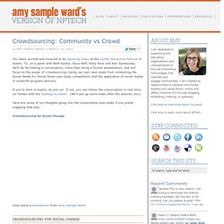 Crowdsourcing: Community vs Crowd « Amy Sample Ward’s Version of