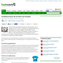 Crowdsourcing en de onmacht van het getal