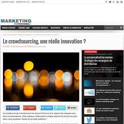 Le crowdsourcing, une réelle innovation