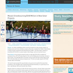 Mosaic Crowdsourcing $100 Million in New Solar Projects