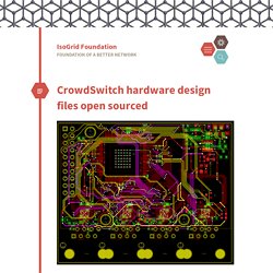 CrowdSwitch hardware design files open sourced