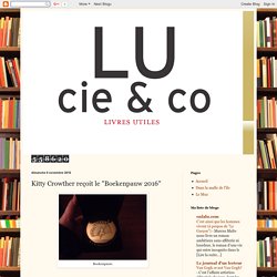 LU cie & co: Kitty Crowther reçoit le "Boekenpauw 2016"