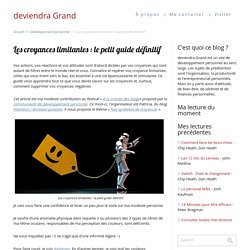 Les croyances limitantes : le petit guide définitif