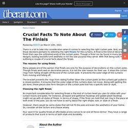 Crucial Facts To Note About The Finials