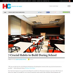 7 Crucial Habits to Build During School