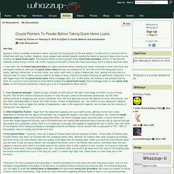 Crucial Pointers To Ponder Before Taking Quick Home Loans
