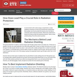 How Does Lead Play a Crucial Role in Radiation Protection