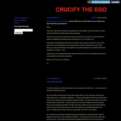 Crucify The Ego