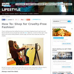 How To: Shop for Cruelty-Free Fashion!