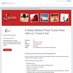 Cruise Ship Jobs - A Really Brilliant Fleet Trainer Role with a 5* Cruise Liner