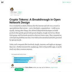 Crypto Tokens: A Breakthrough in Open Network Design