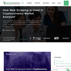 How Web Scraping is Used in Cryptocurrency Market Analysis?