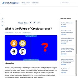 What is the Future of Cryptocurrency?