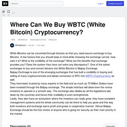 Where Can We Buy WBTC (White Bitcoin) Cryptocurrency?