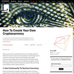 How To Create Your Own Cryptocurrency