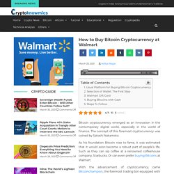How to Buy Bitcoin Cryptocurrency at Walmart - Cryptopedia