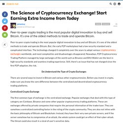 The Science of Cryptocurrency Exchange! Start Earning Extra Income from Today