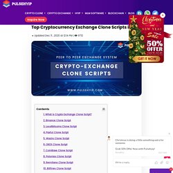 Top Cryptocurrency Exchange Clone Script in 2021