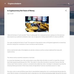 Is Cryptocurrency the Future of Money