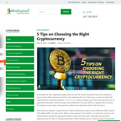 5 Tips on Choosing the Right Cryptocurrency
