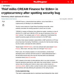 Thief milks CREAM Finance for $18m+ in cryptocurrency after spotting security...