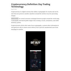 Cryptocurrency Definition: Day Trading Terminology – Telegraph