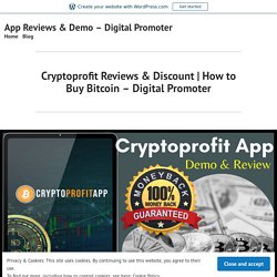 How to Buy Bitcoin – Digital Promoter – App Reviews & Demo – Digital Promoter