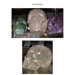 Crystal Skulls